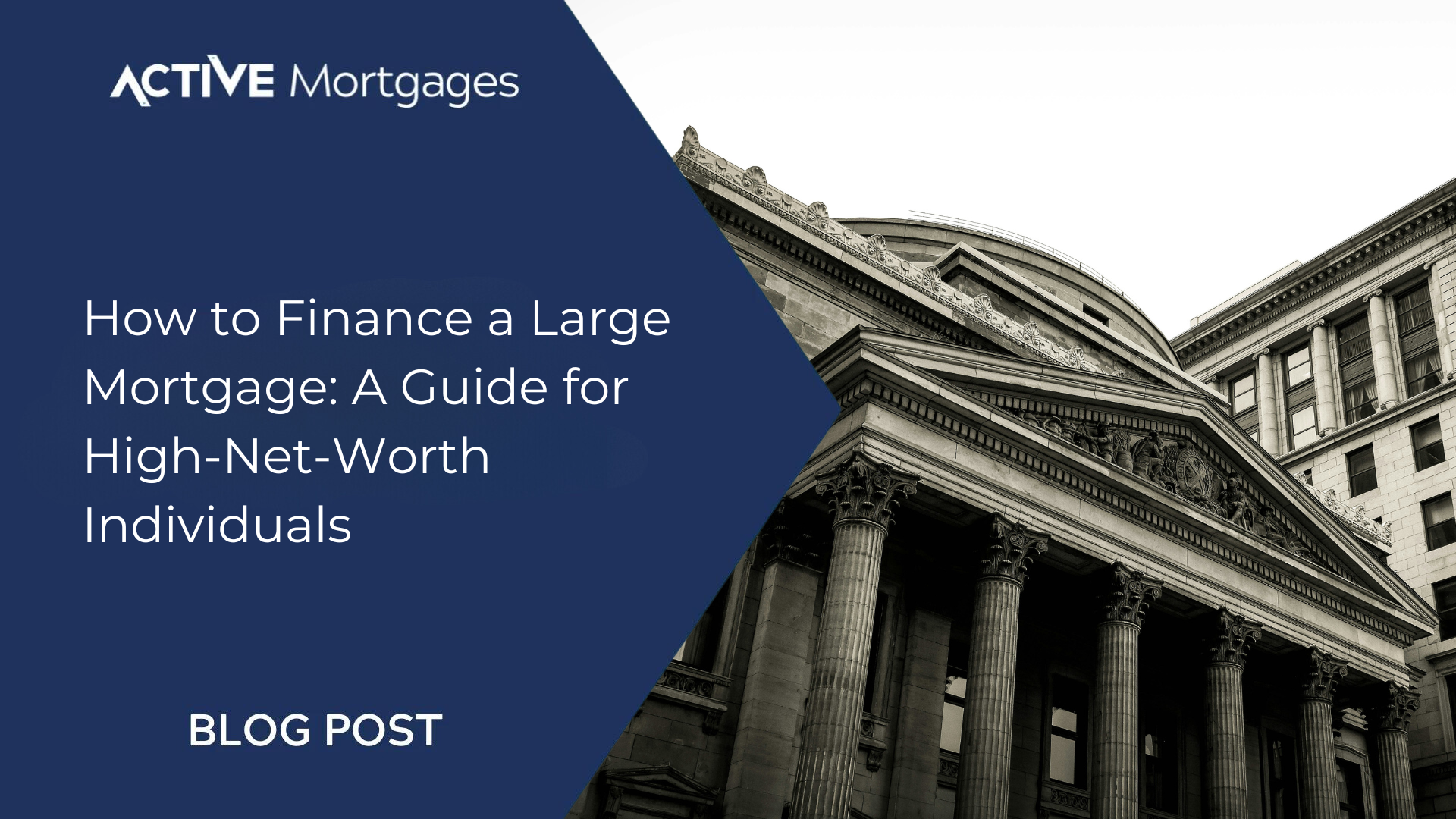 How to Finance a Large Mortgage A Guide for Individuals