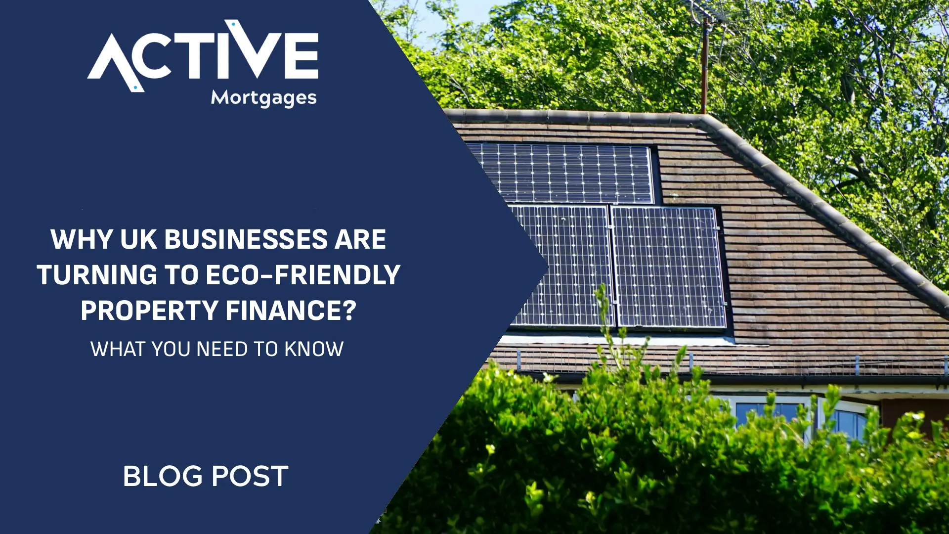 Why UK Businesses Are Turning to Eco-Friendly Property Finance